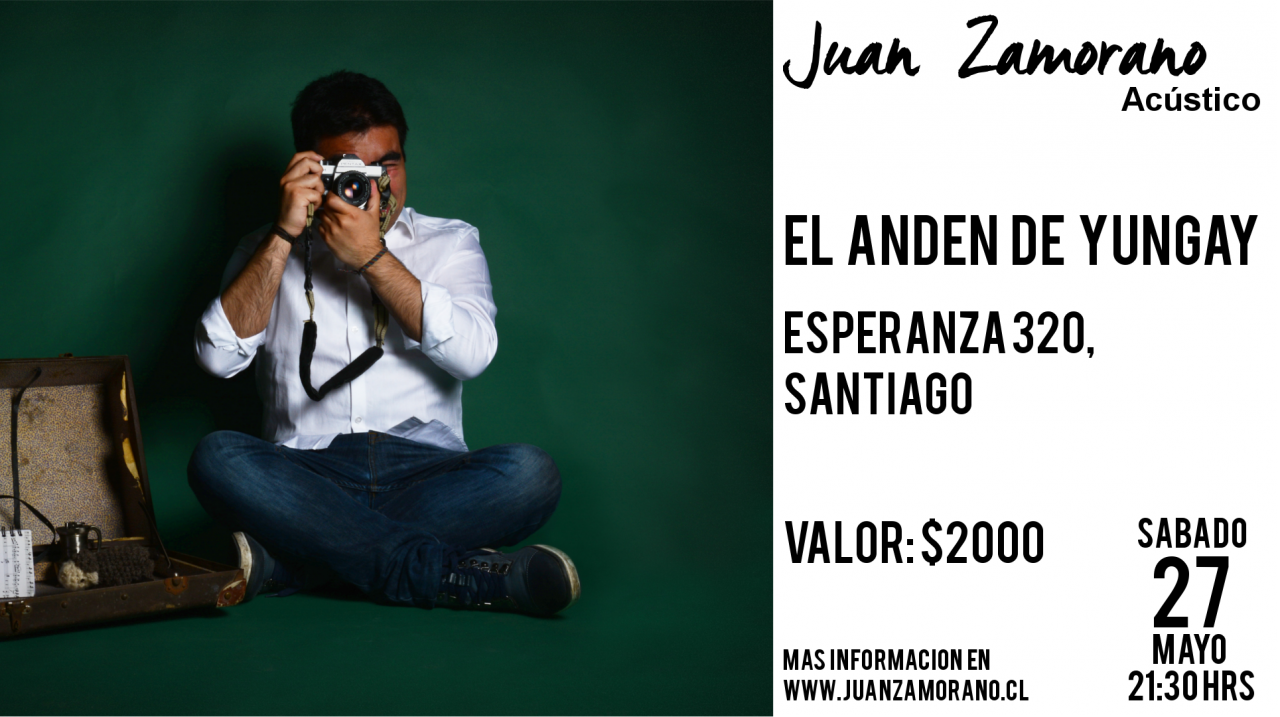 Juan Zamorano Acústico el anden de yungay